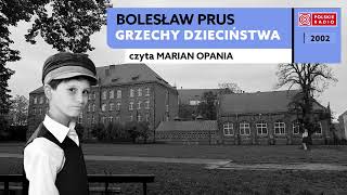 Grzechy dzieciństwa | Bolesław Prus | Audiobook po polsku