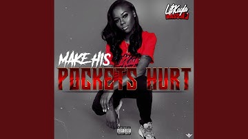 Make His Pockets Hurt