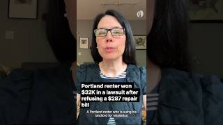 Portland renter won $32K in a lawsuit after refusing to pay $287 repair bill