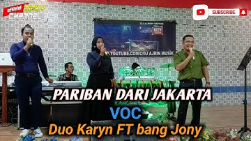 PARIBAN DARI JAKARTA  - Vocal - Duo Karyn Ft Bang Jony [Suryanto Siregar] Live Show Ajrin Pargondang