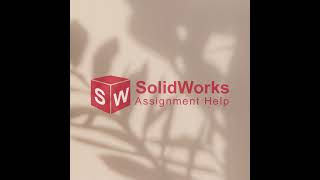 Solidworks Assignment Help