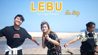 Esa Risty - Lebu (Official Music Video)