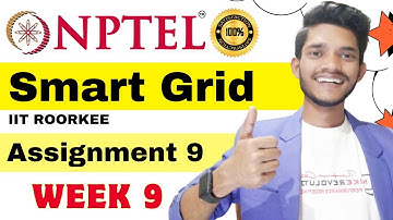 SMART GRID WEEK 9 ASSIGNMENT ANSWERS NPTEL 2024 l NPTEL #nptel #nptelanswer #nptel2024 #smartgrid