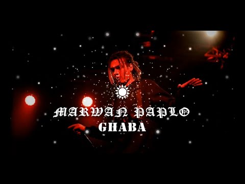MARWAN PABLO GHABA Audio Lyrics مروان بابلو غابة كلمات