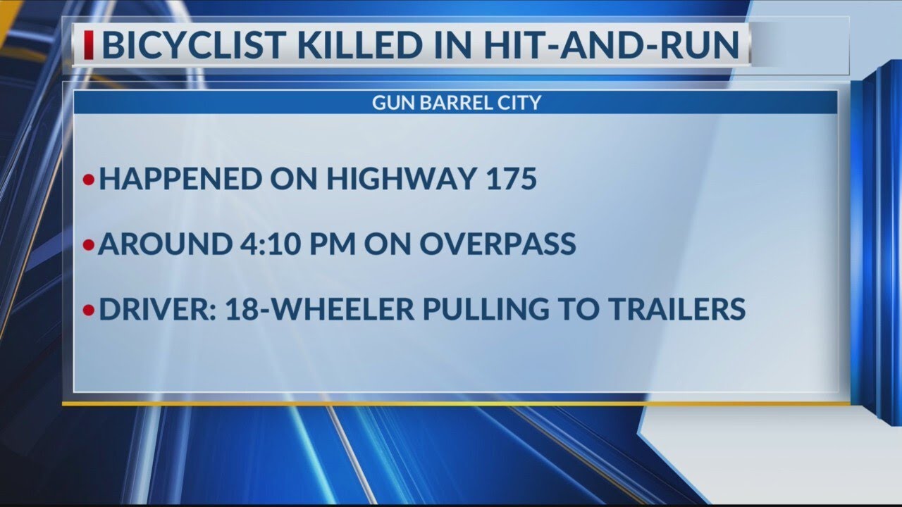 Bicyclist killed in hit-and-run, Gun Barrel City PD search for driver ...