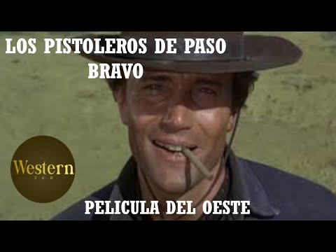 Los Pistoleros De Paso Bravo | Pelicula del Oeste | Western | Pelìcula Completa en Español