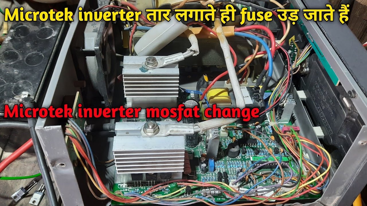 Microtek inverter तार लगाते ही Fuse उड़ रहे हैं || Microtek inverter Mosfat blast problem||