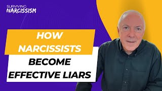How Narcissists Become Effective Liars