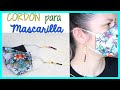 Cómo hacer 📿CORREA / COLLAR para 💚 TU TAPABOCAS ó MASCARILLA 😷