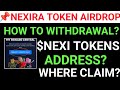 📌NEXIRA AIRDROP || HOW TO WITHDRAWAL $NEXI TOKENS? WHERE CLAIM+ADDRESS?ALL DETAILS