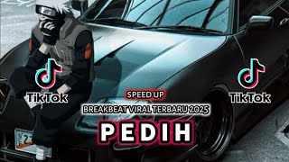 DJ DI SINI KUTEMANI KAU DALAM TANGISMU - PEDIH REMIX BREAKBEAT VIRAL TIKTOK TERBARU 2025