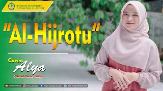 AL HIJROTU - COVER ALYA | PONPES AWWALIYAH AL-ASIYAH