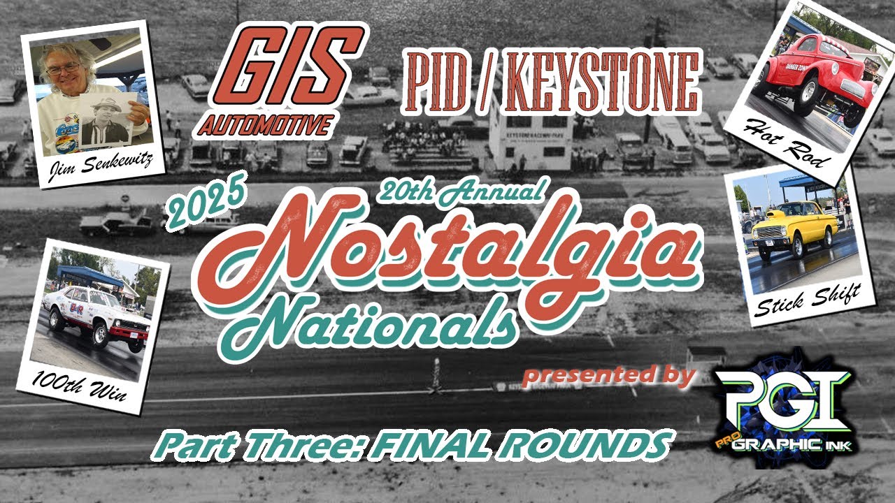 Part 3: Final Rounds- 2025 GIS Automotive PID-KRP Nostalgia Nationals @ Keystone Raceway Park