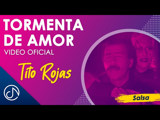 Tito Rojas - Tormenta de amor