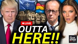 🚨Trump Yanks MORE Troops From Germany as NATO IMPLODES--Friedrich Merz HUMILIATED |Trish Regan Show