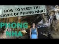 Vietnam: Paradise Cave, Dark Cave or Phong Nha Cave - How to visit the great caves in Phong Nha?