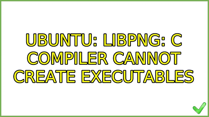 Ubuntu: libpng: C compiler cannot create executables