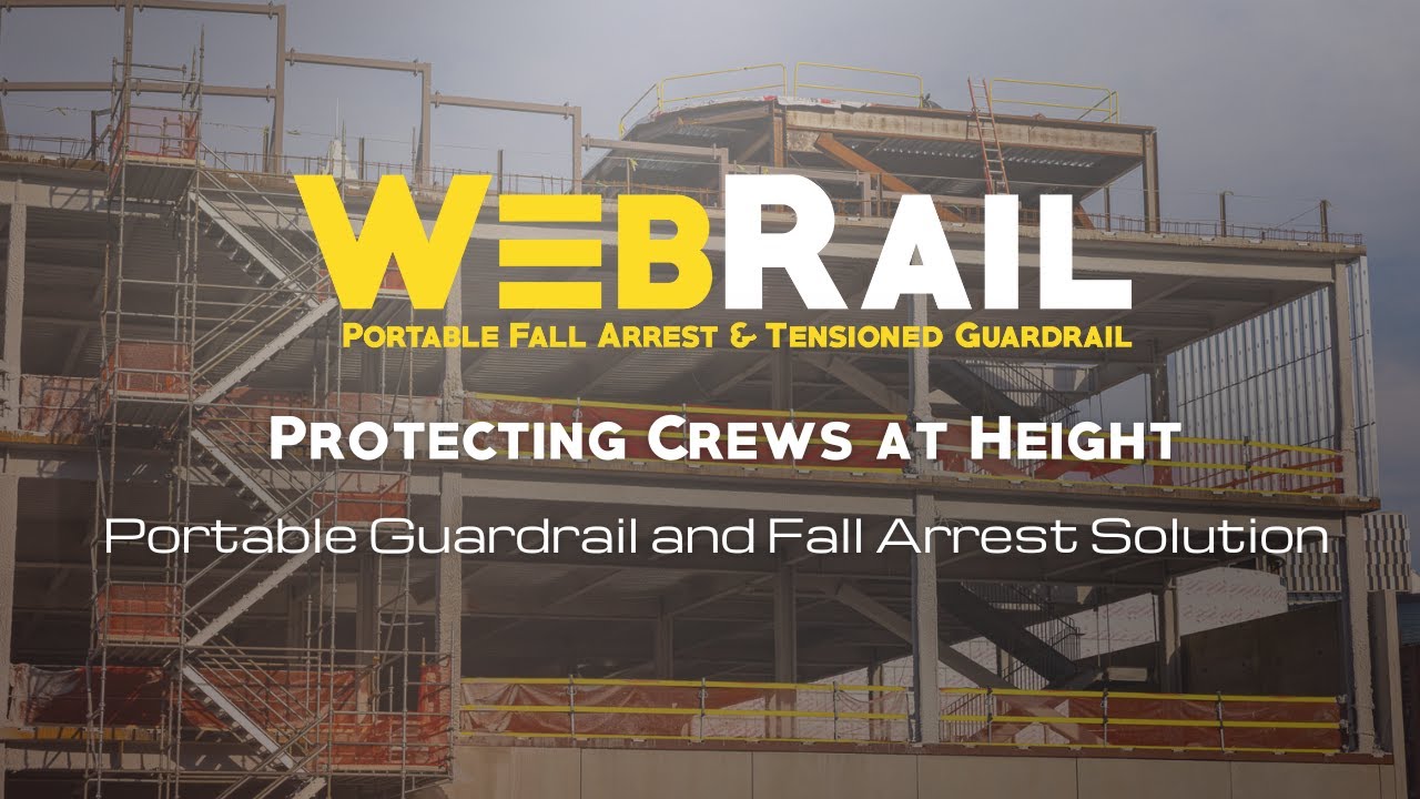 Protect Crews at Height with WebRail Fall Protection | OSHA Compliant ...