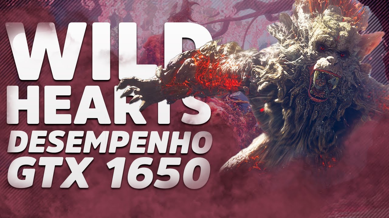 MEU PC CHOROU AO RODAR ESSE JOGO! WILD HEARTS NA GTX 1650 - Teste no  Low/High/Ultra 