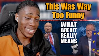 heuteshow Reaction (This is what Brexit REALLY means!)