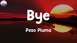 Bencias  Bye (Letra/Lyrics) - Peso Pluma, Grupo Frontera, Yandel