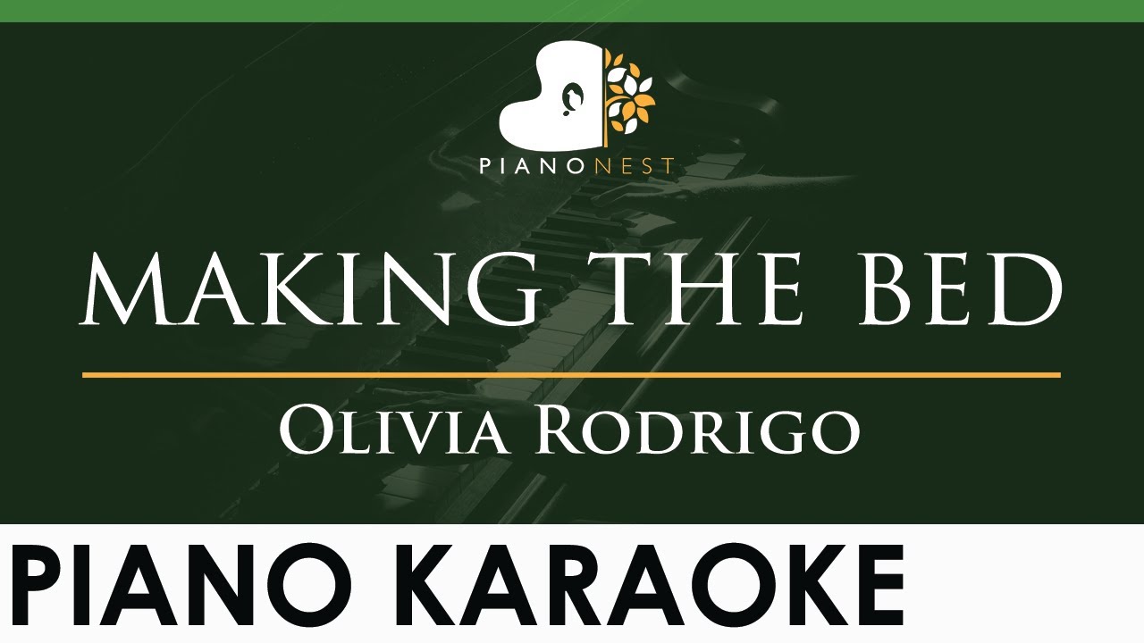 Olivia Rodrigo - making the bed - LOWER Key (Piano Karaoke Instrumental)