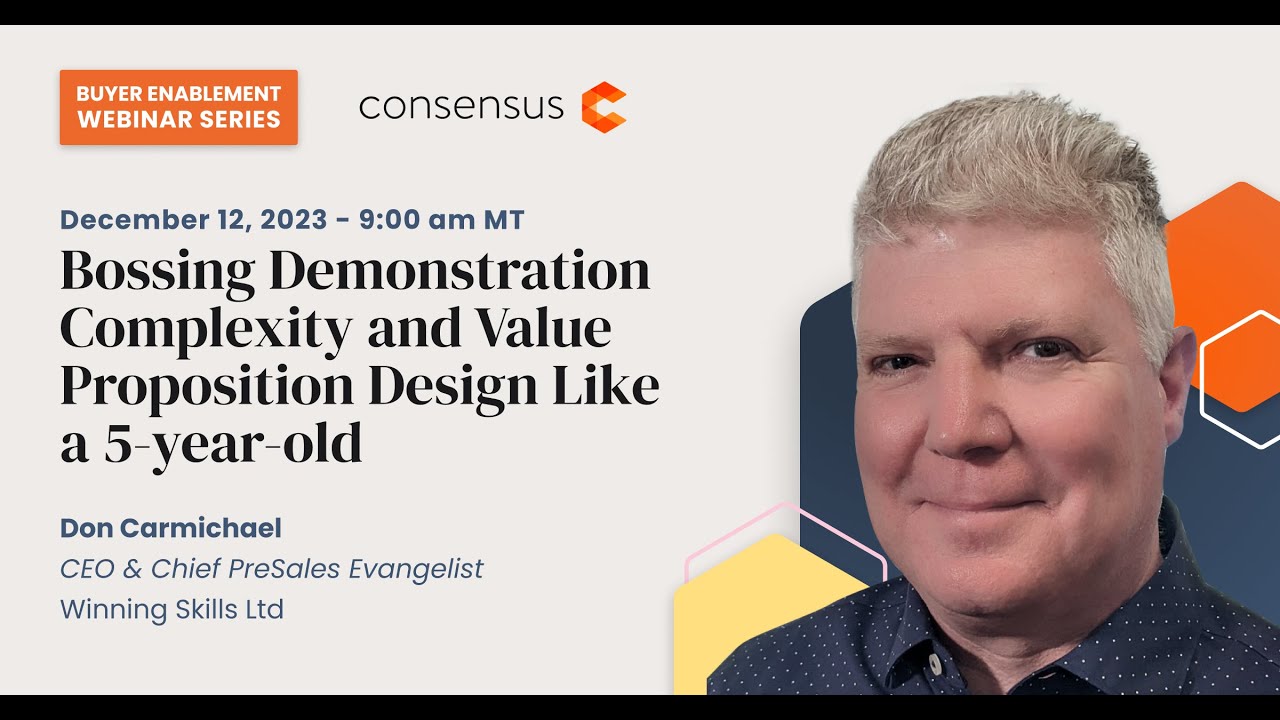 Webinar | Bossing Demonstration Complexity and Value Proposition design like a 5-year-old