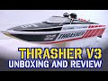Thrasher V3 Jetboat - Unboxing and Review
