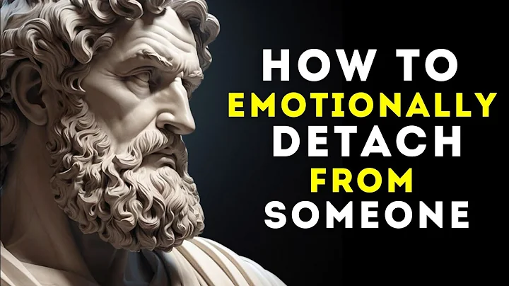 How To Emotionally Detach From Someone You Love - Stoicism