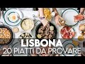 Lisbona, 20 piatti da provare assolutamente
