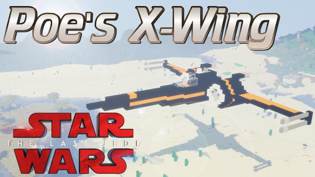 The Last Jedi Star Wars How to make Poe's X Wing in Minecraft