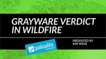 Tutorial: Grayware Verdict in WildFire