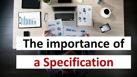 The Basics of Procurement Management: Why should you create specifications?