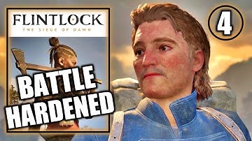 Flintlock The Siege of Dawn - Battle Hardened - Main Story Walkthrough Part 4