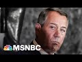 Boehner Blames Trump For Deadly Capitol Insurrection | The 11th Hour | MSNBC