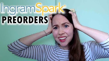 Why can’t I see my preorder numbers on IngramSpark? | Self-Publishing with IngramSpark | Book Launch