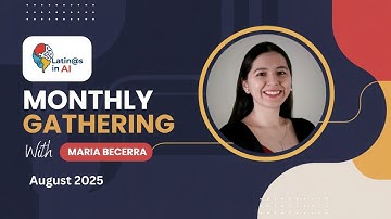 [English] Latin@s in AI: Volunteering, Leadership & AI Community Building with María Becerra