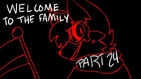 welcome to the family part 24