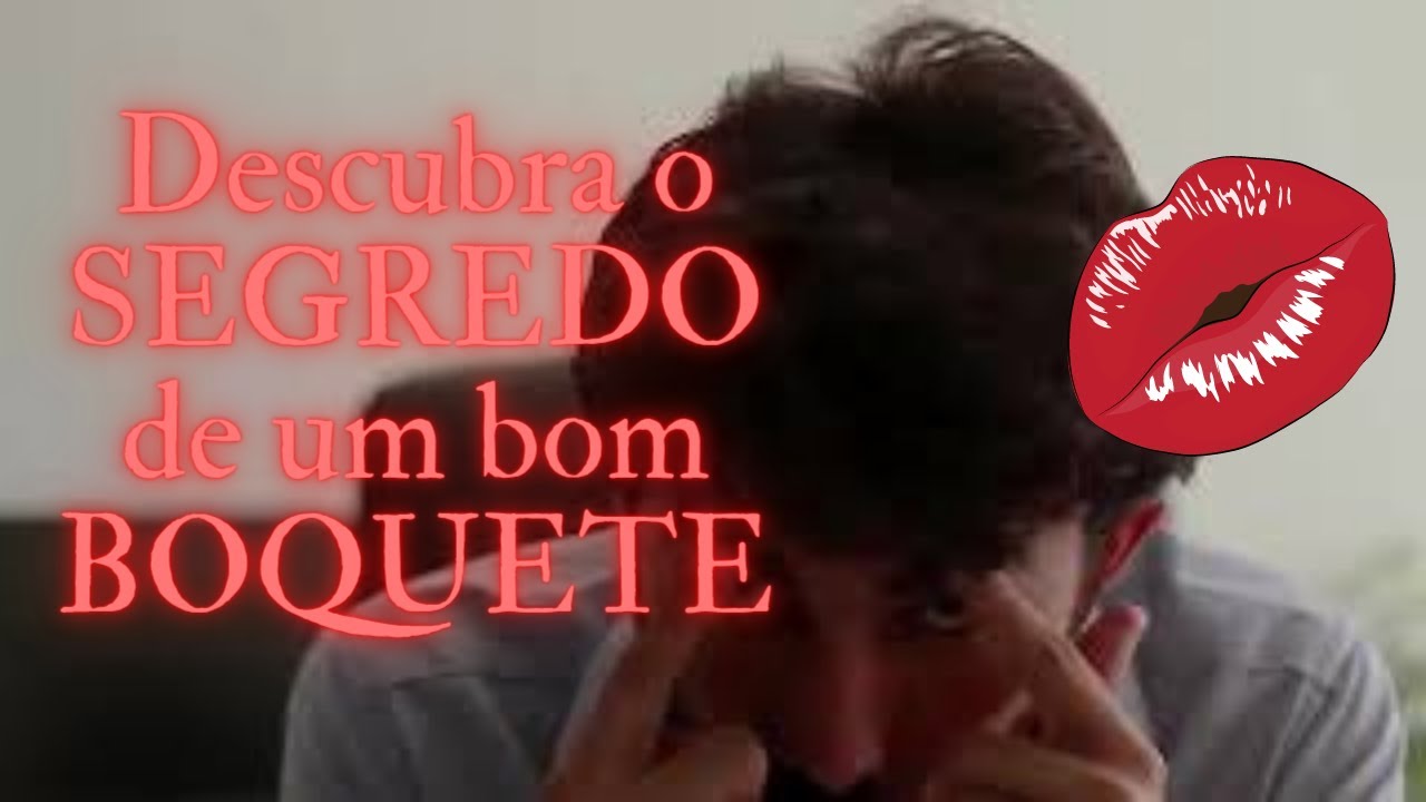 Como fazer um Boquete FAZER UM BOM BOQUETE Como fazer um Boquete FAZER UM BOM BOQUETE