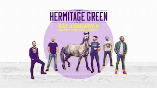 Hermitage Green live from Dolans Warehouse