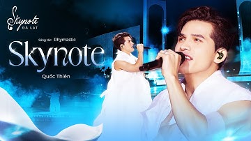 SKYNOTE - Quốc Thiên | Sáng tác: Rhymastic | Live Concert SKYNote - Đà Lạt