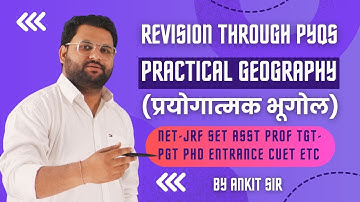L02 | Practical Geography (प्रयोगात्मक भूगोल) | NET-JRF SET Asst. Prof. TGT PGT CUET PhD | Ankit Sir
