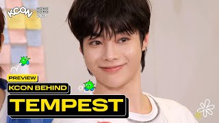 [PREVIEW] TEMPEST (템페스트) | KCON BEHIND 🎬 | KCON HONG KONG 2024