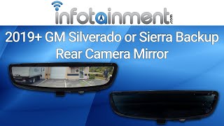 20192024 Chevrolet Silverado / GMC Sierra  Rear Camera LCD OEM Mirror  Infotainment.com