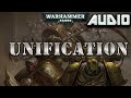 WARHAMMER 40K AUDIO: UNIFICATION BY CHRIS WRAIGHT (A LORDS OF SILENCE SHORT STORY)