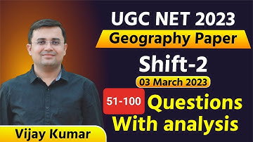 NTA UGC NET 2023 Geography Paper Solution with Analysis Shift 2 Part 2 (03 March 2023)