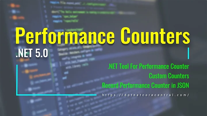 Monitoring Performance Counters using .NET Tools (dotnet-counters tool in .NET 5.0)