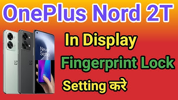 OnePlus Nord 2T 5G Display Fingerprint Setting | OnePlus Nord 2T 5G Me in Display Fingerprint Lock