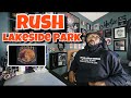 Rush - Lakeside Park | REACTION