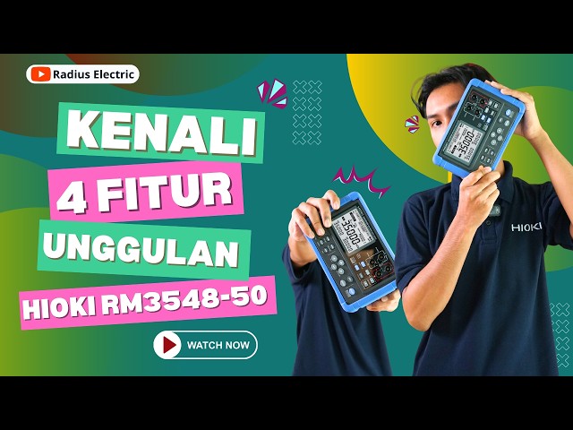 Yuk Ketahui 4 Fitur Unggulan dari Resistance Meter Hioki RM3548-50